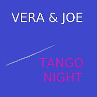 Vera & Joe – Tango Night
