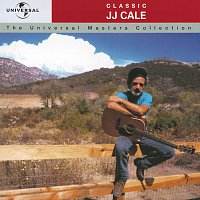 Classic J.J. Cale - The Universal Masters Collection