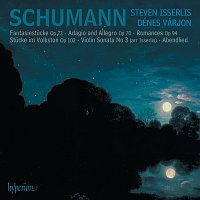 Steven Isserlis, Dénes Várjon – Schumann: Music for Cello & Piano