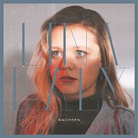 Lina Maly – Wachsen (Single Version)