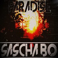 Sascha Bo – Ich hab mit dir das Paradies gesehn