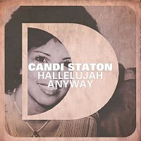 Candi Staton – Hallelujah Anyway