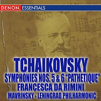 Yevgeni Mravinsky, The Symphony Orchestra of Leningrad Philharmonic – Tchaikovsky: Symphonies Nos. 5 & 6, Francesca di Rimini