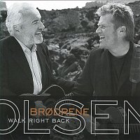 Brodrene Olsen – Walk Right Back