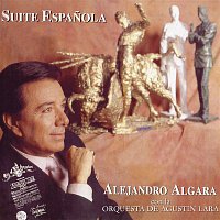 Alejandro Algara y Agustín Lara y Su Orquesta – Suite Espanola, Alejandro Algara Con la Orquesta de Agustín Lara