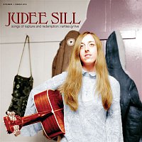 Judee Sill – Songs of Rapture and Redemption: Rarities & Live