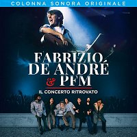 Fabrizio de André & PFM – Fabrizio De André & PFM. Il concerto ritrovato