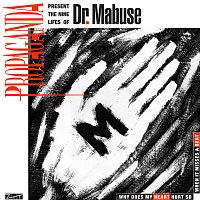 Propaganda – (The Nine Lives Of) Dr. Mabuse