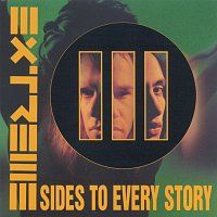 EXTREME – III Sides To Every Story
