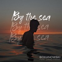 Bokanowski, David Frank – By The Sea