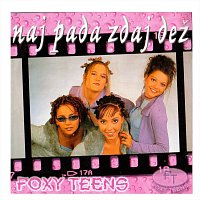Foxy Teens – Naj pada zdaj dež