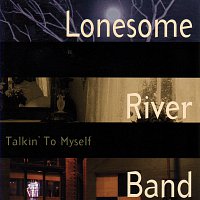 The Lonesome River Band – Talkin' To Myself