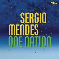 Sergio Mendes, Carlinhos Brown – One Nation (feat. Carlinhos Brown)