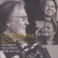 Karl Hodina, Tini Kainrath, Peter Havlicek – Geborgene Schätze