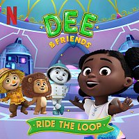 Dee & Friends – Ride the Loop