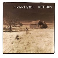 Michael Gettel – Return