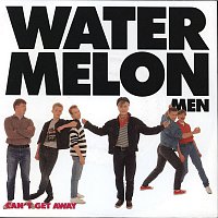 Watermelon Men – Can't Get Away