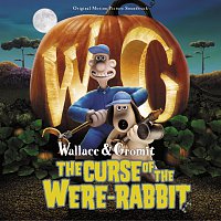 Různí interpreti – Wallace & Gromit: The Curse Of The Were-Rabbit [Original Motion Picture Soundtrack]