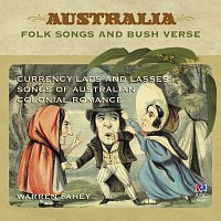 Warren Fahey – Currency Lads and Lasses: Songs Of Australian Colonial Romance