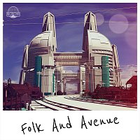 Folk and Avenue – Folk and Avenue