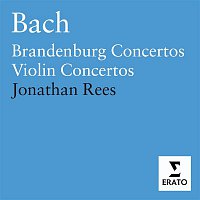 Jonathan Rees & Scottish Ensemble – Bach: Brandenburg Concertos - Violin Concertos