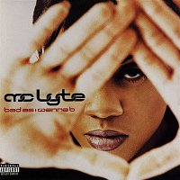 MC Lyte – Bad As I Wanna B