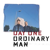 Day One – Ordinary Man