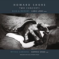 Lang Lang & Sophie Shao – Howard Shore: Two Concerti