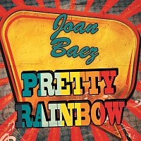 Joan Baez – Pretty Rainbow