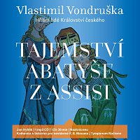 Jan Hyhlík – Tajemství abatyše z Assisi - Hříšní lidé Království českého (MP3-CD)