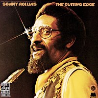 Sonny Rollins – The Cutting Edge