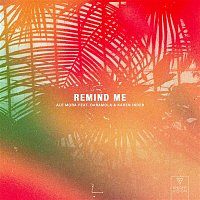 Ale Mora – Remind Me (feat. Daramola & Karen Inder)