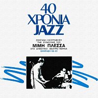 Mimis Plessas – 40 Hronia Jazz [Live From Dimotiko Theatro Pirea, Athens, Greece / 1981]