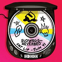 Sum 41 – Fat Lip [Slowed + Reverb]