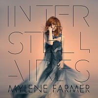 Mylene Farmer – Interstellaires