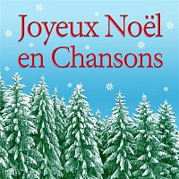 Various Artists.. – Joyeux Noel en chansons