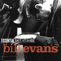 Bill Evans – Essential Standards