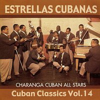 Estrellas Cubanas – Charanga Cuban All Stars: Cuban Classics, Vol. 14