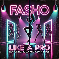 Young Gstar, Julia, Kevin Hues – Fasho (feat. Julía & Kevin Hues) [Like a Pro]