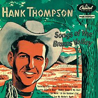 Hank Thompson – Songs Of The Brazos Valley
