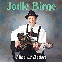 Jodle Birge – Mine 32 Bedste
