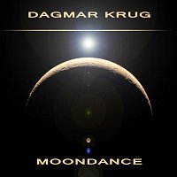 Dagmar Krug – Moondance