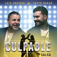 Tutto Durán, Luis Enrique – Culpable [Remix / Versión Salsa]