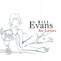 Bill Evans – Bill Evans For Lovers