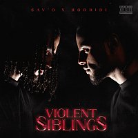 Horrid1, Sav'o – Violent Siblings