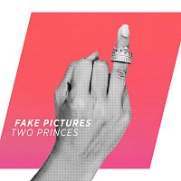 Fake Pictures – Two Princes [Radio Mix]