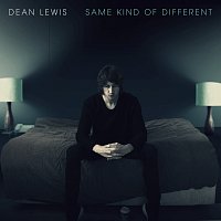 Dean Lewis – Same Kind Of Different