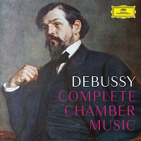 Různí interpreti – Debussy: Complete Chamber Music