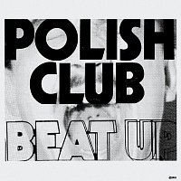 Polish Club – Beat Up
