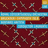 Royal Concertgebouw Orchestra – Bruckner: Symphony No. 8 (Live)